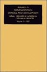 Research in Organizational Change and Development, Volume 1 Research in Organizational Change and Development, Volume 1