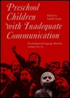 Preschool Children with Inadequate Communication: Developmental Language Disorder, Autism, Low IQ (Hardcover)