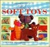 Step by Step Art of Making Soft Toys (Series)