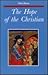 The Hope of the Christian (Zacchaeus Studies Theology)