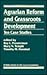 Agrarian Reform and Grassroots Development: Ten Case Studies