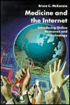 Medicine and the Internet: Introducing Online Resources and Terminology (Paperback)