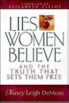 Lies Women Believe by Nancy Leigh DeMoss