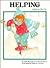Helping (Values to Live by)
