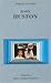 John Huston (Signo E Imagen) (Spanish Edition)