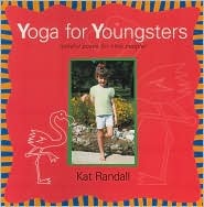 Yoga For Youngsters: Playful Poses For Little People (Paperback)