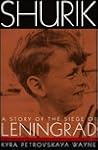 Shurik: A Story of the Siege of Leningrad