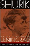 Shurik: A Story of the Siege of Leningrad (Paperback)