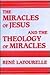 The Miracles of Jesus and t...