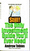 Still! The Only Investment Guide You'll Ever Need (Mass Market Paperback)