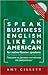 Speak Business English Like...
