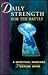 Daily Strength for the Battle: A Spiritual Warfare Promise Book
