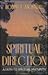 Spiritual Direction: Principles & Practices