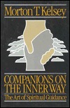 Companions on the Inner Way: The Art of Spiritual Guidance (Paperback)