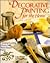 Decorative Painting for the Home: Creating Exciting Effects With Water-Based Paints