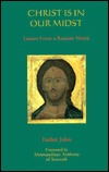 Christ Is in Our Midst: Letters from a Russian Monk (Paperback)