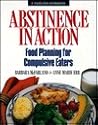 Abstinence in Action: Food Planning for Compulsive Eaters