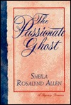 The Passionate Ghost (The Lovers of Steadford Abbey, #4)