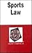 Sports Law in a Nutshell