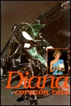 Diana, Corazon Roto/ Diana, Broken Hearted (Spanish Edition)