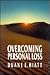 Overcoming Personal Loss