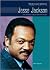 Jesse Jackson: Civil Rights...