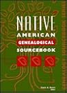 Native American Genealogical Sourcebook (Genealogy Sourcebook) Native American Genealogical Sourcebook (Genealogy Sourcebook)