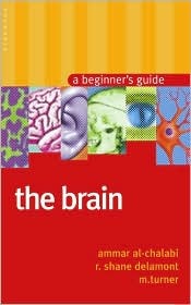 The Brain: A Beginner's Guide (Paperback)