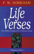Life Verses: The Bible's Impact on Famous Lives, Vol. 5 (Paperback)