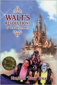 Walt's Revolution!: By the Numbers (Hardcover)