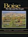 Boise: The city and Its People Boise: The city and Its People