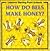 How Do Bees Make Honey (Starting Point Science Series)