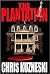The Plantation (Jonathon Payne & David Jones, #1)