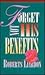 Forget Not His Benefits by Roberts Liardon Forget Not His Benefits by Roberts Liardon