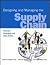 Designing and Managing the Supply Chain: Concepts, Strategies, and Case Studies