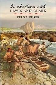 On the River with Lewis and Clark (Environmental History Series)
