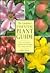 The Gardener's Essential Plant Guide: Over 4,000 Varieties of Garden Plants Including Trees, Shrubs and Vines