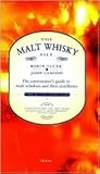 The Malt Whisky File: The Connoisseur's Guide to Single Malt Whiskies and Their Distilleries
