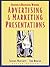Creating & Delivering Winning Advertising & Marketing Present... by Sandra E. Moriarty
