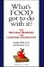What's Food Got to Do With It?: 101 Natural Remedies for Learning Disabilities