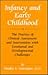 Infancy and Early Childhood: The Practice of Clinical Assessment and Intervention With Emotional and Developmental Challenges