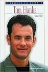 Tom Hanks: Superstar (People to Know)