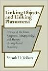 Linking Objects and Linking Phenomena