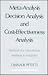 Meta-Analysis, Decision Analysis, and Cost-Effectiveness Analysis: Methods for Quantitative Synthesis in Medicine (Monographs in Epidemiology and Biostatistics)