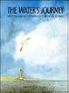 The Water's Journey (A North-South Picture Book) The Water's Journey (A North-South Picture Book)