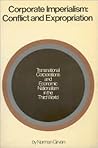 Corporate imperialism: Conflict and expropriation: Conflict and expropriation