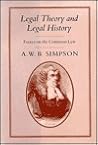 Legal Theory and Legal History Legal Theory and Legal History