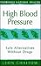 High Blood Pressure: Safe alternatives without drugs (Thorsons Natural Health)