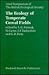 The Ecology of Temperate Cereal Fields: The 32nd Symposium of the British Ecological Society with the Association of Applied Biologists, University of Cambridge, 1990