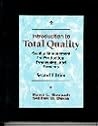Introduction to Total Quality: Quality Management for Production, Processing, and Services Introduction to Total Quality: Quality Management for Production, Processing, and Services
